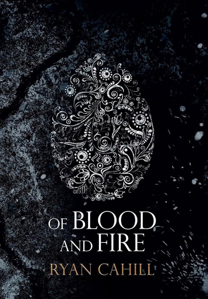 Of Blood and Fire