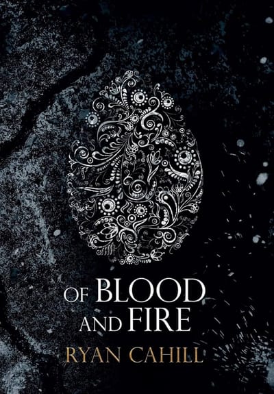 Of Blood and Fire